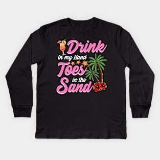 Funny Beach Shirt. Drink in my Hand, Toes in the Sand. Kids Long Sleeve T-Shirt